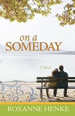 E-Book (pdf) On a Someday von Roxanne Henke
