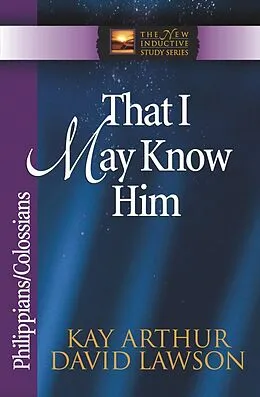E-Book (epub) That I May Know Him von Kay Arthur
