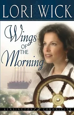 E-Book (epub) Wings of the Morning von Lori Wick