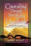E-Book (epub) Counseling Through Your Bible Handbook von June Hunt
