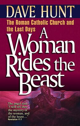 eBook (epub) Woman Rides the Beast de Dave Hunt