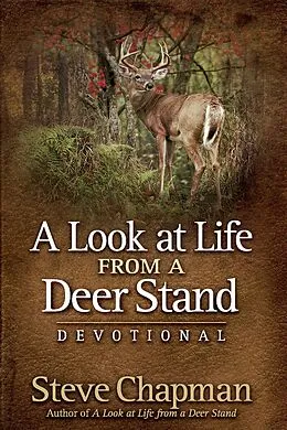 E-Book (epub) Look at Life from a Deer Stand Devotional von Steve Chapman