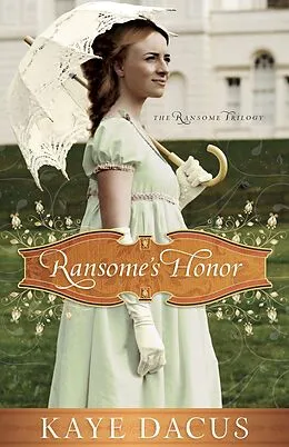 E-Book (epub) Ransome's Honor von Kaye Dacus