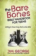 E-Book (pdf) The Bare Bones Bible® Handbook for Teens von Jim George