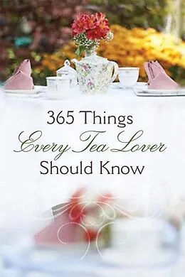 E-Book (pdf) 365 Things Every Tea Lover Should Know von Harvest House Publishers