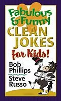 E-Book (epub) Fabulous and Funny Clean Jokes for Kids von Bob Phillips