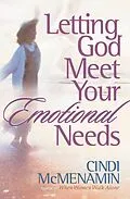 E-Book (pdf) Letting God Meet Your Emotional Needs von Cindi McMenamin