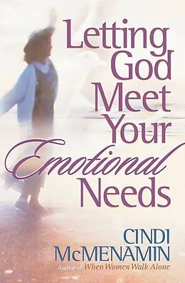 E-Book (pdf) Letting God Meet Your Emotional Needs von Cindi McMenamin