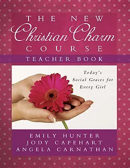 E-Book (pdf) New Christian Charm Course (teacher) von Emily Hunter