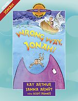 eBook (epub) Wrong Way, Jonah! de Kay Arthur