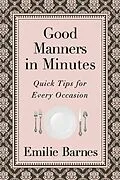 E-Book (epub) Good Manners in Minutes von Emilie Barnes