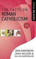 PDF Facts on Roman Catholicism von John Ankerberg