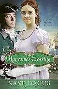 E-Book (epub) Ransome's Crossing von Kaye Dacus