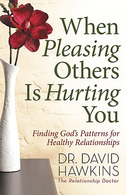 E-Book (epub) When Pleasing Others Is Hurting You von David Hawkins