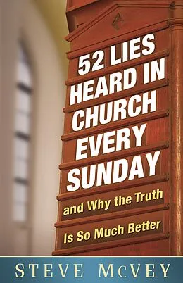 E-Book (epub) 52 Lies Heard in Church Every Sunday von Steve McVey