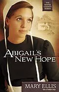 E-Book (epub) Abigail's New Hope von Mary Ellis