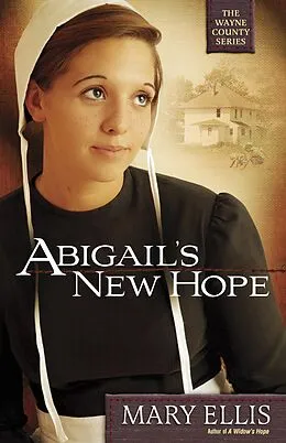 E-Book (epub) Abigail's New Hope von Mary Ellis