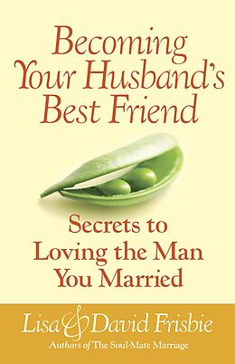 E-Book (epub) Becoming Your Husband's Best Friend von David Frisbie