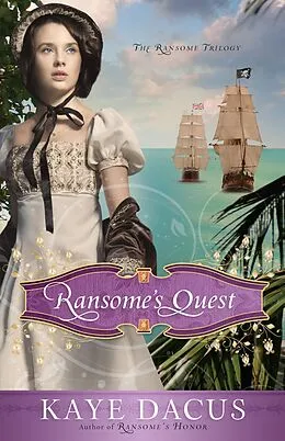 E-Book (epub) Ransome's Quest von Kaye Dacus
