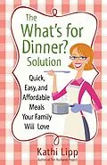 E-Book (epub) &quote;What's for Dinner?&quote; Solution von Kathi Lipp