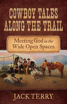 E-Book (epub) Cowboy Tales Along the Trail von Jack Terry