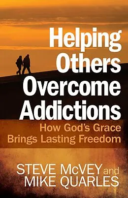 E-Book (epub) Helping Others Overcome Addictions von Steve McVey