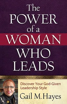 E-Book (epub) Power of a Woman Who Leads von Gail M. Hayes