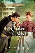 E-Book (epub) Quaker and the Rebel von Mary Ellis