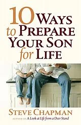 E-Book (epub) 10 Ways to Prepare Your Son for Life von Steve Chapman