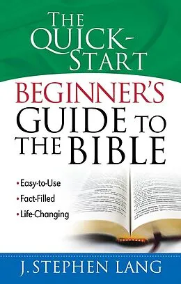 E-Book (pdf) Quick-Start Beginner's Guide to the Bible von J. Stephen Lang