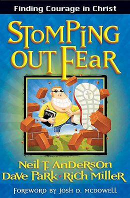 E-Book (pdf) Stomping Out Fear von Neil T. Anderson