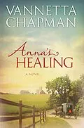 E-Book (epub) Anna's Healing von Vannetta Chapman