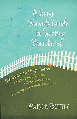 E-Book (epub) Young Woman's Guide to Setting Boundaries von Allison Bottke
