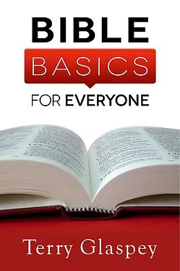 E-Book (epub) Bible Basics for Everyone von Terry Glaspey