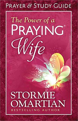 Couverture cartonnée The Power of a Praying Wife Prayer and Study Guide de Stormie Omartian