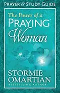 E-Book (epub) Power of a Praying(R) Woman Prayer and Study Guide von Stormie Omartian