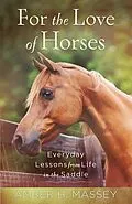 E-Book (epub) For the Love of Horses von Amber H. Massey