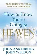 E-Book (epub) How to Know You're Going to Heaven von John Ankerberg