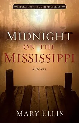 E-Book (epub) Midnight on the Mississippi von Mary Ellis