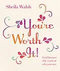 E-Book (epub) You're Worth It! von Sheila Walsh
