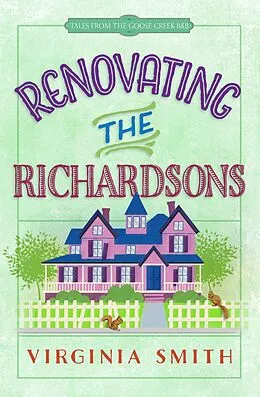 E-Book (epub) Renovating the Richardsons von Virginia Smith