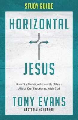 E-Book (epub) Horizontal Jesus Study Guide von Tony Evans