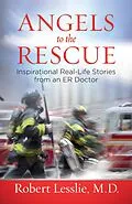 E-Book (epub) Angels to the Rescue von Robert D. Lesslie