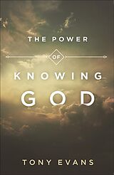 Couverture cartonnée The Power of Knowing God de Tony Evans