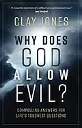 E-Book (epub) Why Does God Allow Evil? von Clay Jones