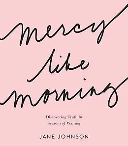 E-Book (epub) Mercy like Morning von Jane Johnson