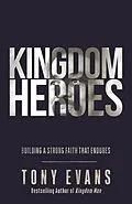 E-Book (epub) Kingdom Heroes von Tony Evans