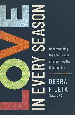E-Book (epub) Love in Every Season von Debra Fileta