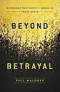 E-Book (epub) Beyond Betrayal von Phil Waldrep