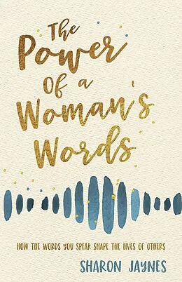 E-Book (epub) Power of a Woman's Words von Sharon Jaynes